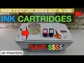 How To Store HP Ink Cartridges When Not In Use