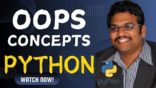 OOPS CONCEPTS OBJECT ORIENTED PROGRAMMING CONCEPTS IN PYTHON PROGRAMMING