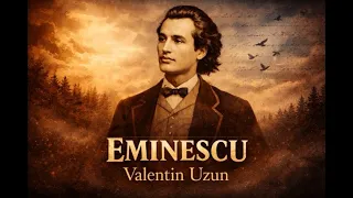 EMINESCU - VALENTIN UZUN (OFFICIAL VIDEO)