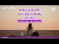 Download Lagu ALBUM SENDU RANO KARNO \u0026 NELLA REGAR - JANGAN LAGI KAU MENANGIS UNTUKKU LIRIK