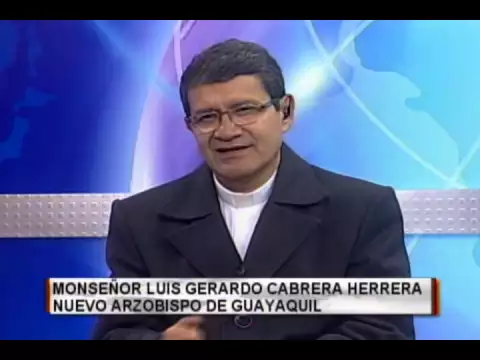 Monseñor Luis Gerardo Cabrera Herrera 