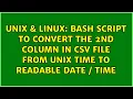 Bash script to convert the 2nd column in csv file from Unix time to readable date time
