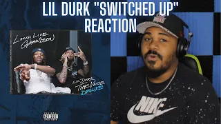lil durk switched up official audio reaction