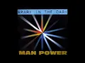SPARK IN THE DARK (BONUS TRACK) / MAN POWER
