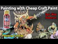 Using Cheap Craft Paints for Miniatures