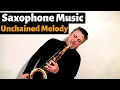 Download Lagu Unchained Melody - Saxophone Music by Johnny Ferreira