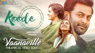 koode vaanaville theatrical prithviraj sukumaran parvathy nazriya nazim anjali menon m jayachandran