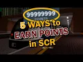 5 WAYS to EARN POINTS in SCR
