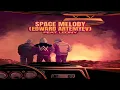 Space Melody (Edward Artemyev) (feat. Leony)
