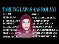 Lagu LAGU TARLING LAWAS AAS ROLANI FULL ALBUM SALAM/KEDUHUNG/TELUNG TAUN
