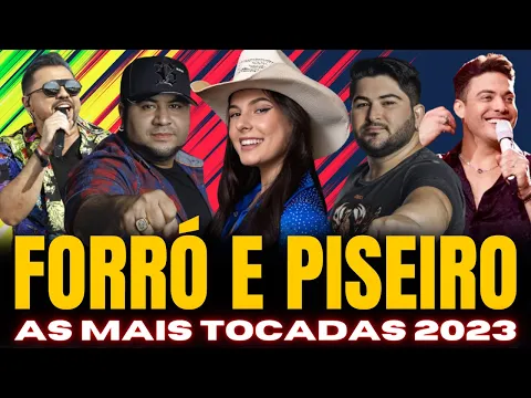 Download MP3 FORRÓ E PISEIRO 2023 🎵 SELEÇÃO COM AS MELHORES DO PISEIRO 2023 🎵 SÓ AS TOP ❤