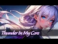 Download Lagu Nightcore | Thunder In My Core