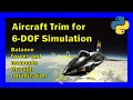 Aircraft Trim with Optimization in 6-DOF 6-DOF Flight Simulation Tutorial - Section 4 1