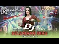 Lagu DJ SELENDANG BIRU SABRINA AYU - RAMAYANA AUDIO - NEW LARYSTA