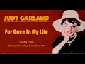 Download Lagu JUDY GARLAND Voice \u0026 Piano FOR ONCE IN MY LIFE rehearsal November 1968 with JOHN MEYER keys \u0026 tempos