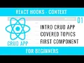 React Hooks Context CRUD APP 01 APP Info Covered Topics First Component