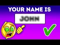 I Can Accurately Guess Your Name In No Time