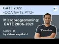 Microprogramming GATE 2006-2021 Lec - 21 COA GATE 2022 PYQ Vishvadeep Gothi