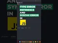 Type reference and syntax errors in javaScript
