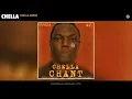 Chella - CHELLA CHANT (Official Audio)
