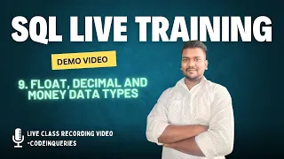 Float Decimal and Money Data Type in SQL SERVER SQL Live Training
