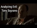 Analyzing Evil Tony Soprano From The Sopranos