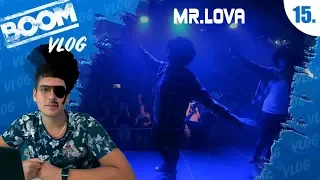 mr lova tour s a megmentett vlog boom vlog 15