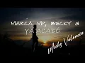 MARCA MP, BECKY G    YA ACABÓ  karaoke