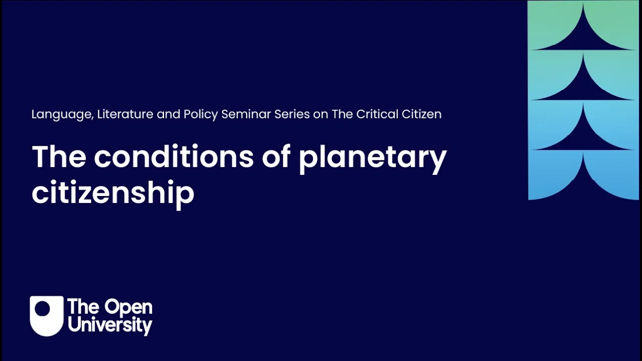 The conditions of planetary citizenship | LLP Seminar Series