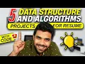 5 DSA Projects for Resume Code Data Structures and Algorithm