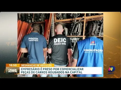 Polícia Civil age contra desmanche: empresário preso por comércio de peças ilícitas