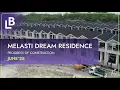 Download Lagu MELASTI DREAM RESIDENCE | Progreess of construction 1.06