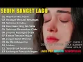 Download Lagu LAGU KENANGAN PALING SEDIH BUAT MANTAN BIKIN NANGIS 😭😭