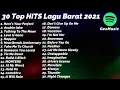 Download Lagu 30 Top Hits Lagu Barat 2021   Spotify Playlist Viral Tiktok 360P