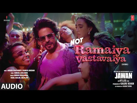 Download MP3 NOT RAMAIYA VASTAVAIYA (Audio) | Shah Rukh Khan | Atlee | Anirudh | Nayanthara | Vishal D | Shilpa R