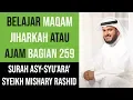 Download Lagu Maqam Ajam / Jiharkah 259 - Asy-Syu'ara' - Mishary Rashid Alafasy الشيخ مشاري مقام العجم