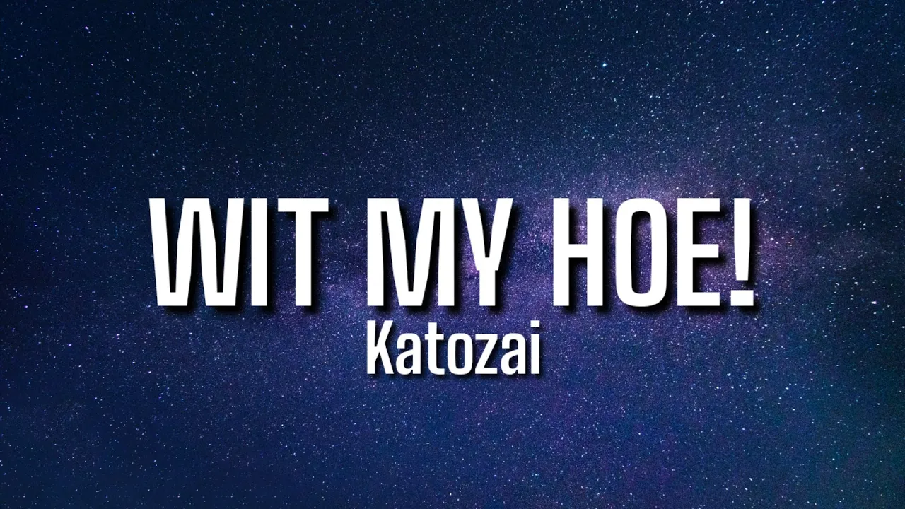 Katozaii - Wit My Hoe! (Lyrics) "be my lady ooh hop in a mercedes"[Tiktok Song]