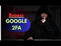Top Free Tools Hackers Use to Bypass Google 2FA