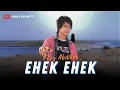 Download Lagu Rozy Abdillah - Ehek Ehek -  (Official Music Video)