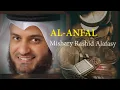 Download Lagu Surat AL ANFAL -  Syaikh Mishary Rashid Alafasy arab, latin, \u0026 terjemah