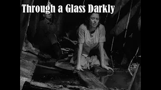 through a glass darkly