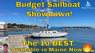 Budget Sailboat Showdown! The 10 Best Available In Maine Right Now! Get out sailing!