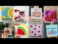Easy Canvas Drawing Ideas Simple Canvas Drawing Ideas Cute Canvas Drawing Ideas