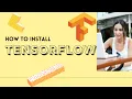 How to install Tensorflow on windows using PIP
