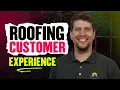Reverse Engineering a Perfect Roofing Customer Experience Luft