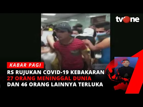 RS Rujukan Covid-19 di Irak Kebakaran, 27 Orang Meninggal Dunia | tvOne