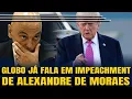 Lagu #4 GLOBO RELEASES HAND ON MORAES AND TALKS ABOUT IMPEACHING THE MINISTER; CLIMATE HEATS UP IN BRA...