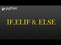 19 - If Else Elif Statement Python Full Course For Beginners