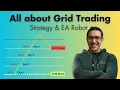 Grid Trading Strategy and EA Robot - All about Grid Trading