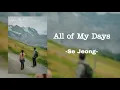 All of My Days -Se Jeong